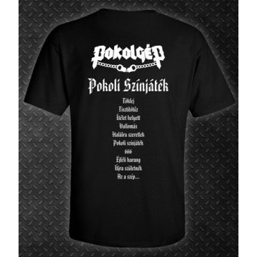 Pokolgép - Pokoli színjáték póló 