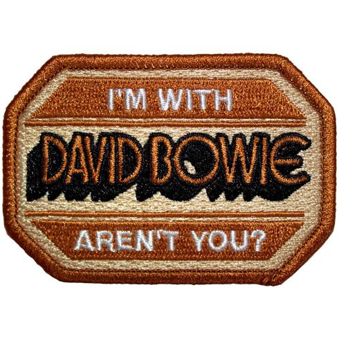 David Bowie - I'm With David Bowie Aren't You? (szőtt) felvarró