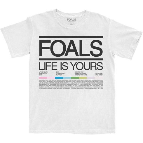 Foals - Life Is Yours Song List póló