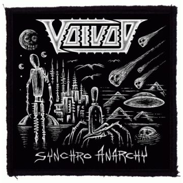 VOIVOD - Synchro Anarchy felvarró