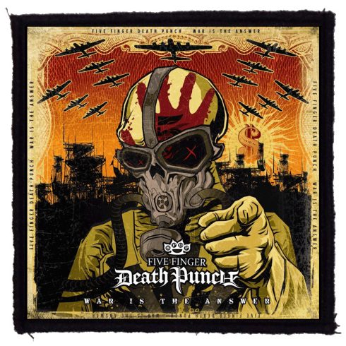 Five Finger Death Punch - War Is The Answer felvarró
