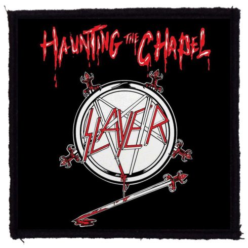 Slayer - Haunting The Chapel felvarró