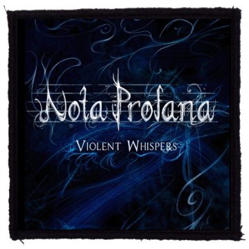 NOTA PROFANA - Violent Whispers felvarró