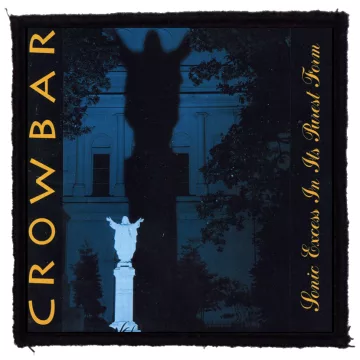 Crowbar - Sonic Excess In Its Purest Form felvarró