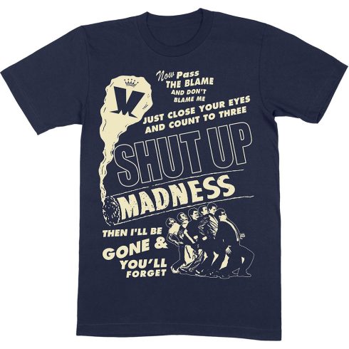 Madness - Shut Up póló