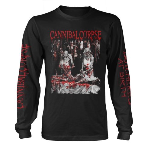 Cannibal Corpse - BUTCHERED AT BIRTH (EXPLICIT) hosszú ujjú póló