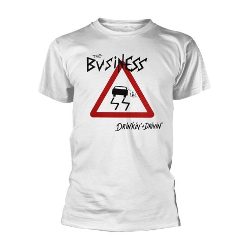 The Business - DRINKIN + DRIVIN (WHITE) póló