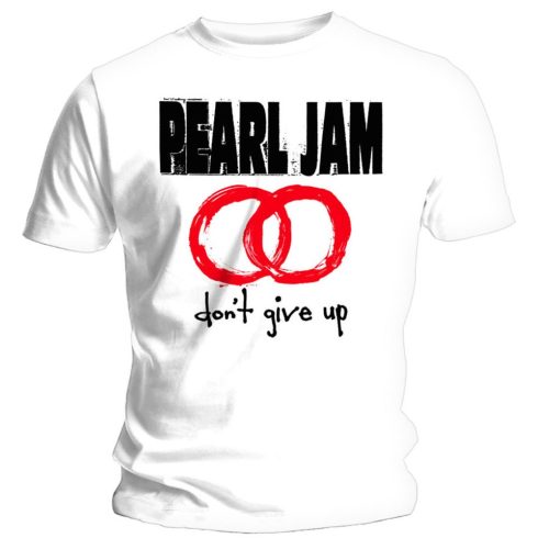 Pearl Jam - Don't Give Up póló
