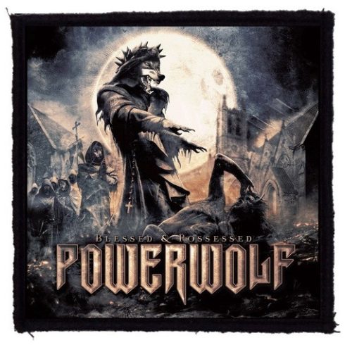 Powerwolf - Blessed & Possessed felvarró