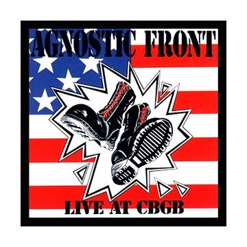 Agnostic Front - Live CBGB felvarró