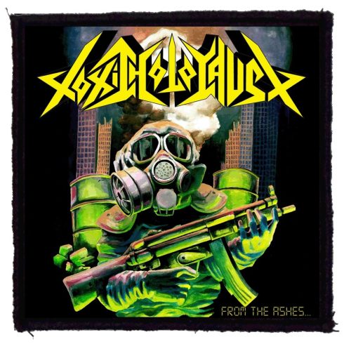 Toxic Holocaust - From The Ashes felvarró