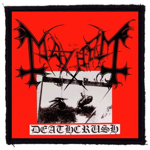 Mayhem - Deathcrush felvarró