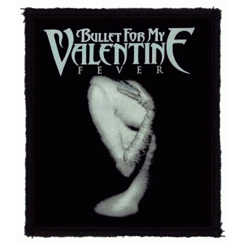 Bullet For My Valentine - Fever felvarró