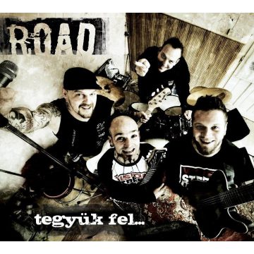 Road - Tegyük fel...
