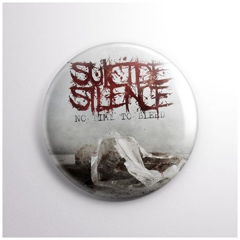 Suicide Silence - No Time kitűző